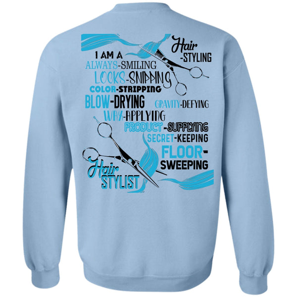 Being A Hair Stylist T Shirt, Floor Sweeping Hair Stylist Sweatshirt