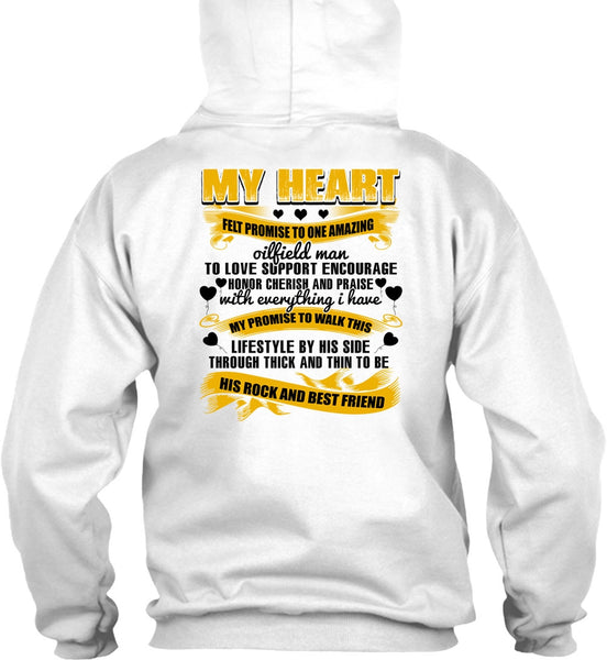 Promise To One Amazing Oilfield Man T Shirt, His Rock And Best Friend T Shirt