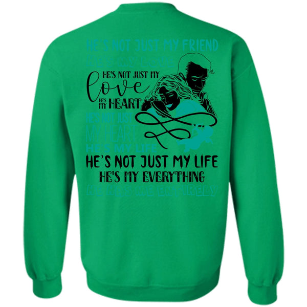 I Love Wife T Shirt, He's Not Just My Friend Sweatshirt