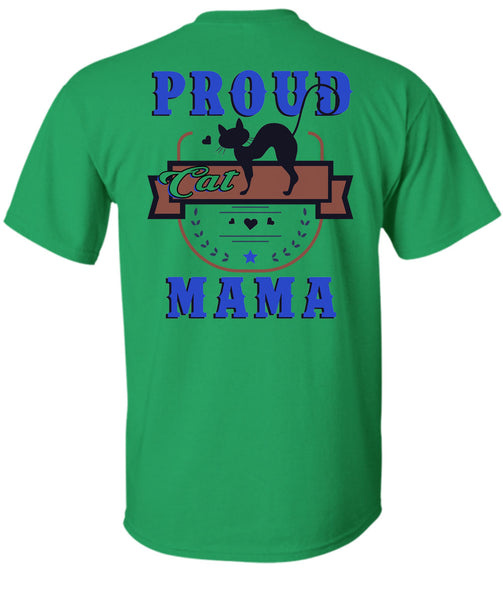 Proud Cat Mama T Shirt, Being A Mother T Shirt