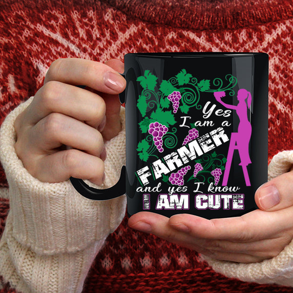 I Am A Farmer Coffee Mug, I Know I Am Cute Coffee Cup