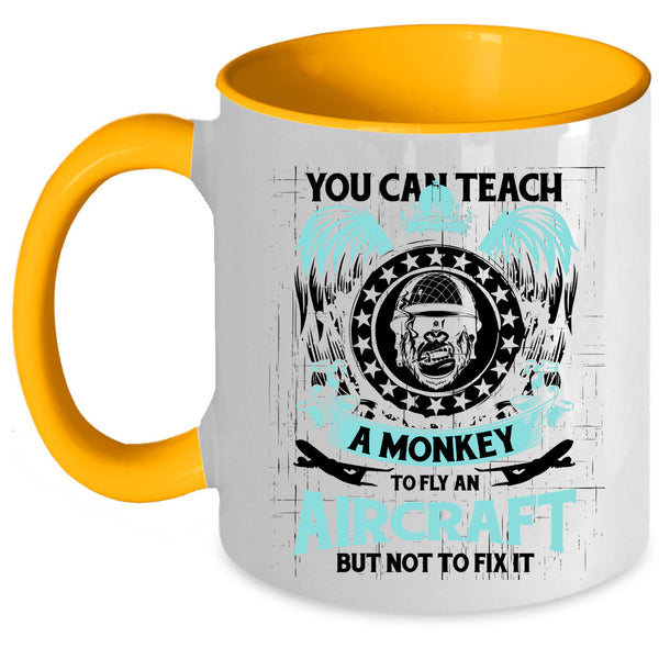 Cool Coffee Mug, You Can Teach A Monkey To Fly An Aircraft Accent Mug