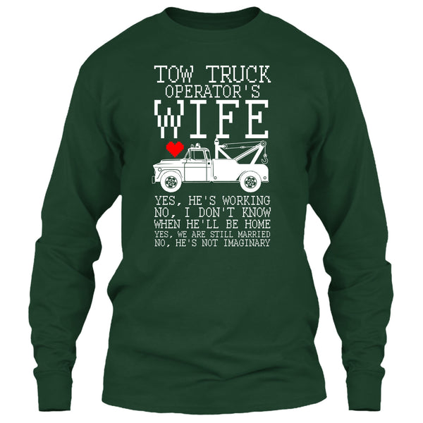 Tow Truck Operator's Wife T Shirt, I'm A Truck Operator's Wife T Shirt