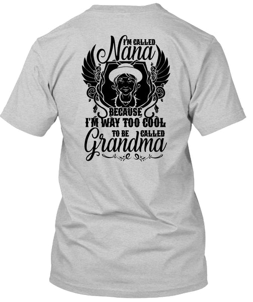 I'm Called Nana T Shirt, I Love Grandma T Shirt