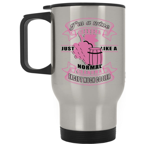 Cool Wine Grandma Travel Mug, I'm A Wine Grandma Mug