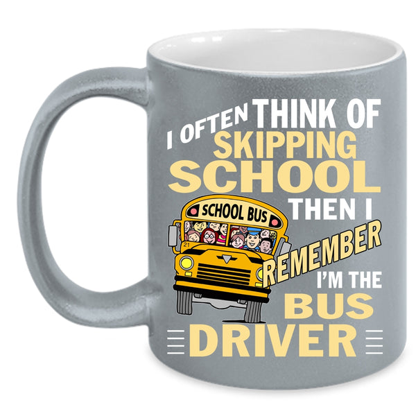 I'm The Bus Driver Coffee Mug, Cool School Bus Driver Coffee Cup