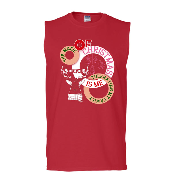 The Magic Of Christmas Is Me T Shirt, Tolerating My Family T Shirt, Cool T Shirt (Men's Cotton Sleeveless)