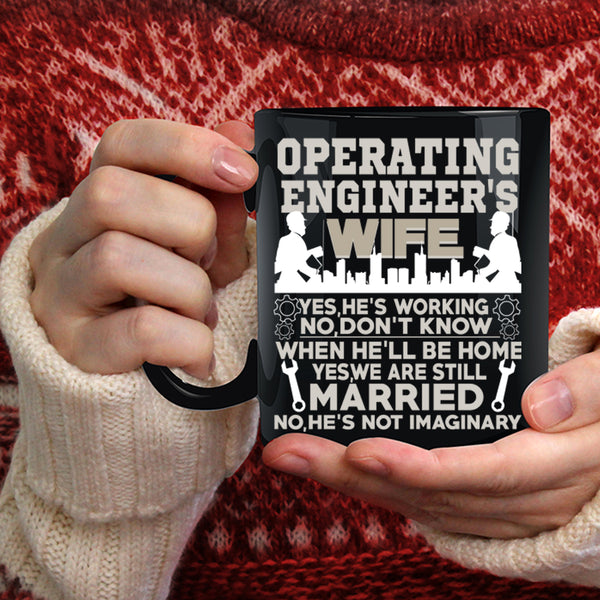 Operating Engineer's Wife Coffee Mug, Just Married Coffee Cup