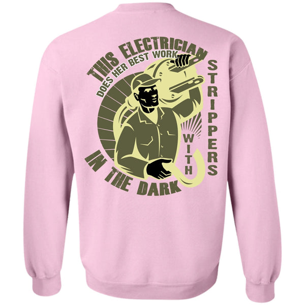 In The Dark T Shirt, This Is Electrician Sweatshirt