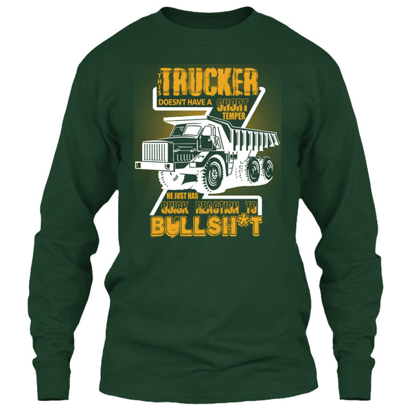 This Trucker T Shirt, Doesn't Have A Short Temper T Shirt