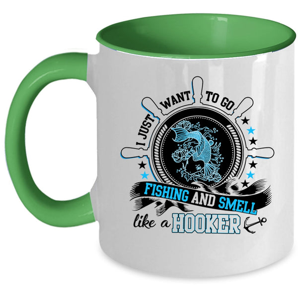 Funny Fisher Coffee Mug, I Just Want To Go Fishing Accent Mug