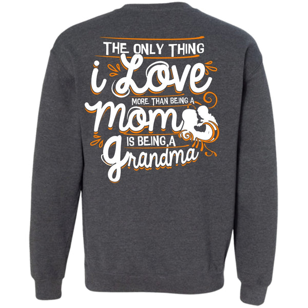 Being A Grandma T Shirt, I Love Nana Sweatshirt