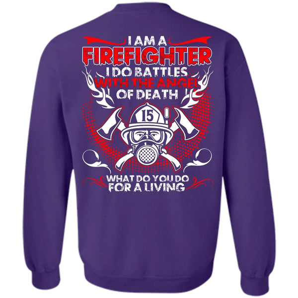 The Angel Of Death T Shirt, I Love Firefighter Sweatshirt