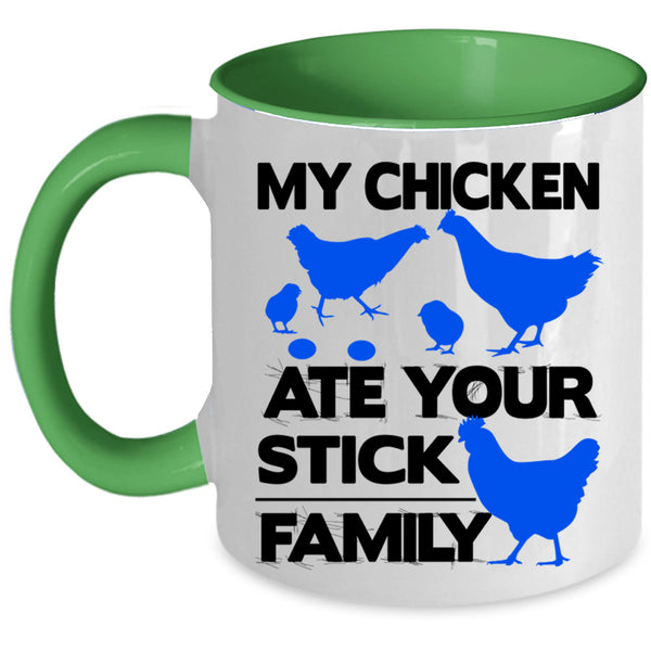 Lovely Chicken Coffee Mug, My Chicken Ate Your Stick Family Accent Mug