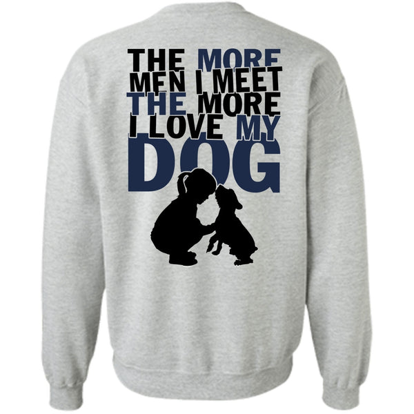 My Pets T Shirt, I Love My Dog Sweatshirt