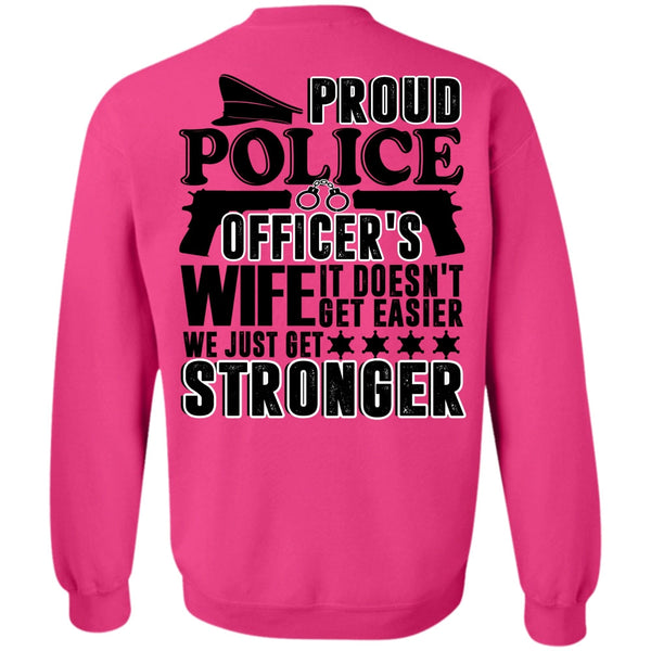 I Love Police T Shirt, Proud Police Officer's Wife Sweatshirt