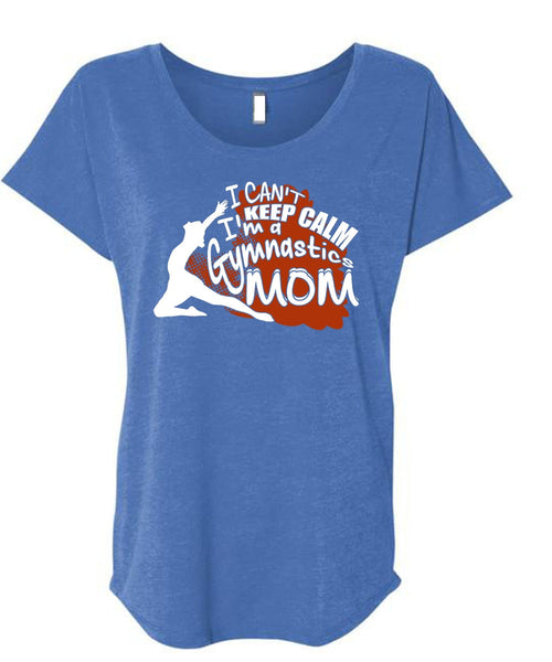 I'm A Gymnastics Mom T Shirt, Being A Mom T Shirt, Cool Shirt (Ladies' Triblend Dolman Sleeve)