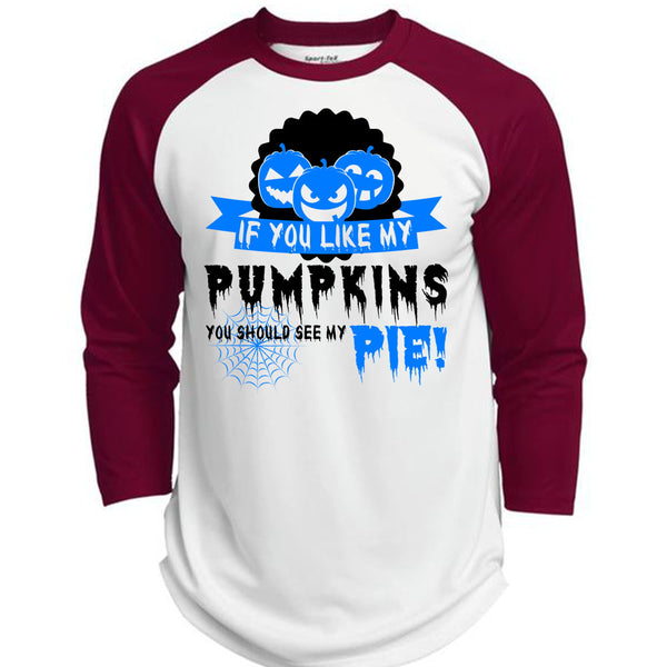 If You Like My Pumpkins T Shirt, Wait For Halloween T Shirt, Awesome T-Shirts  (Polyester Game Baseball Jersey)
