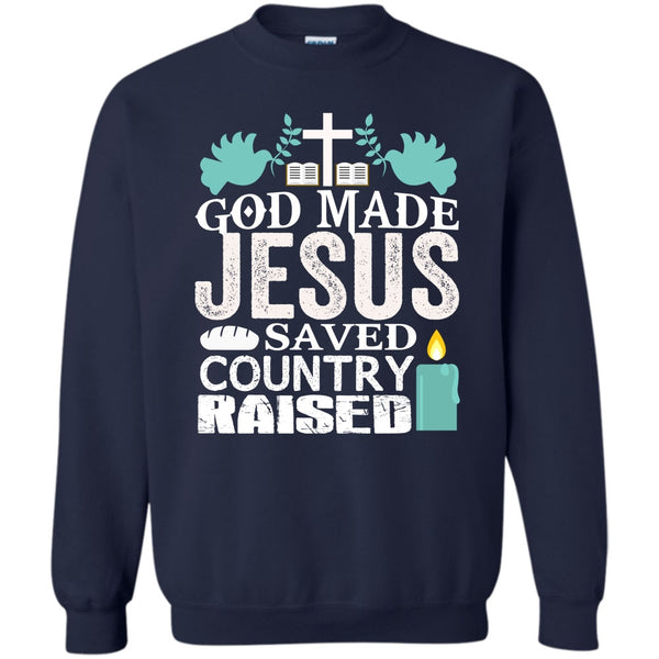 Save Country Raised T Shirt, I Love My Country Sweatshirt