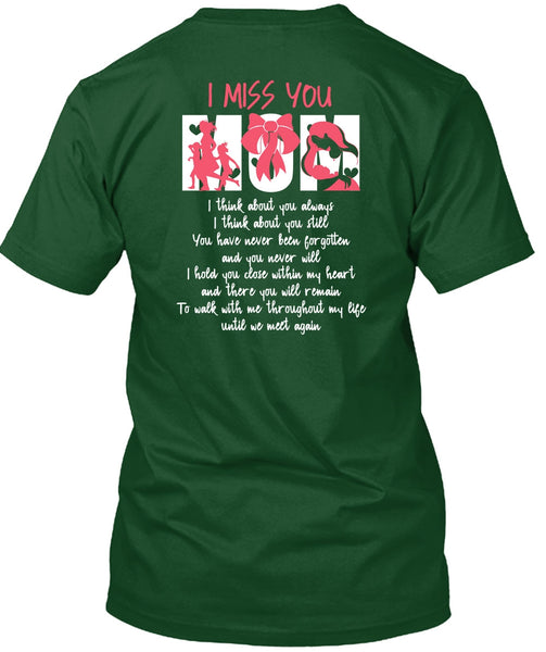 I Miss You Mom T Shirt, Being A Mom T Shirt