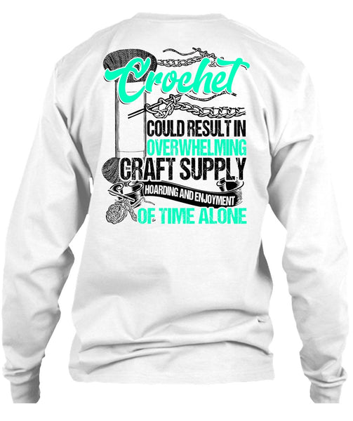 Crochet Could Result T Shirt, I Love Crochet T Shirt