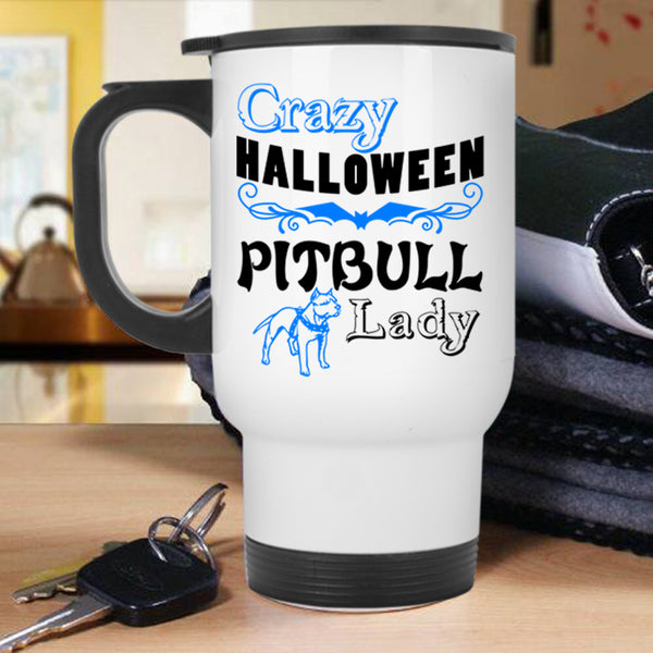 Cute Pit Bull Lady Travel Mug, Crazy Halloween Pitbull Lady Mug