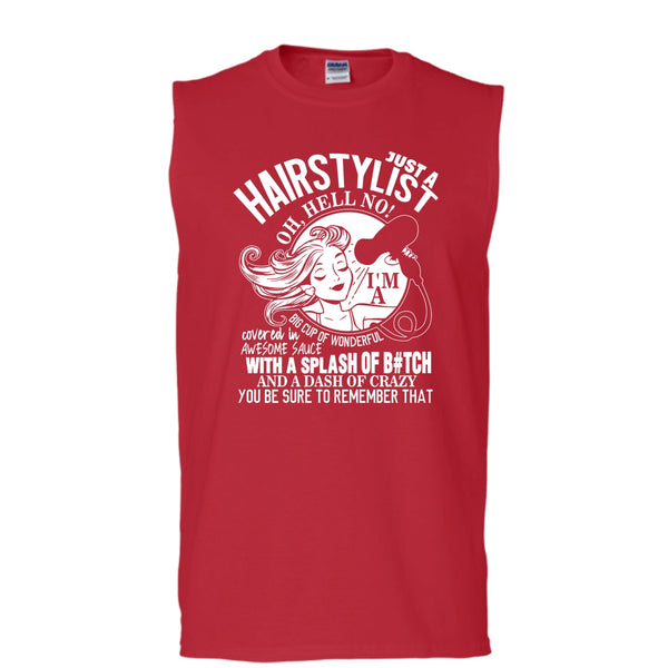Just A Hairstylist T Shirt, I'm A Big Cup Of wonderful Tank Top (Men's Cotton Sleeveless)