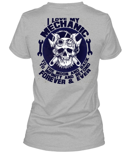 I Love My Mechanic T Shirt, Moon And Back T Shirt