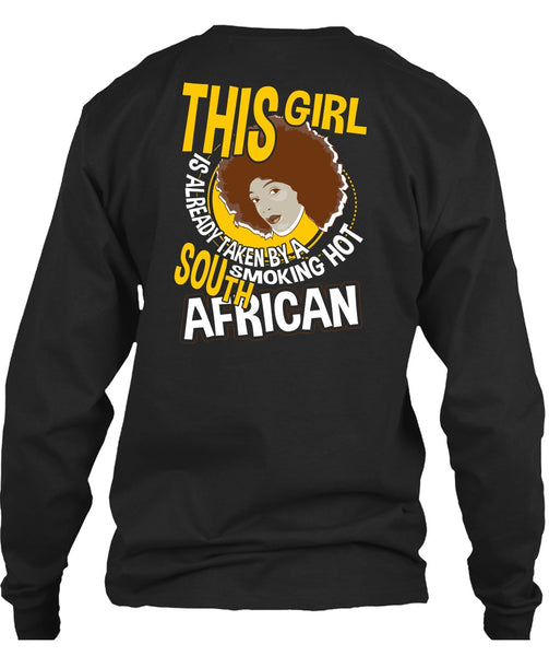 Smoking Hot South African T Shirt, Being A Girlfriend T Shirt