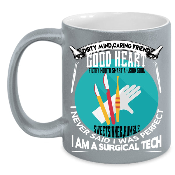I Am A Surgical Tech Coffee Mug, Cool Gift For Doctor Coffee Cup