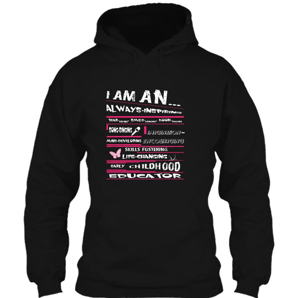 I Am An Always-Inspiring T Shirt, Early Childhood Education T Shirt
