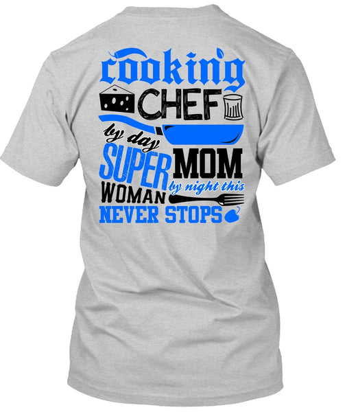 Cooking Chef By Day T Shirt, I Love Chef T Shirt