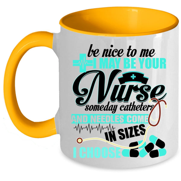 I Love Nurse Coffee Mug, I May Be Your Nurse Accent Mug