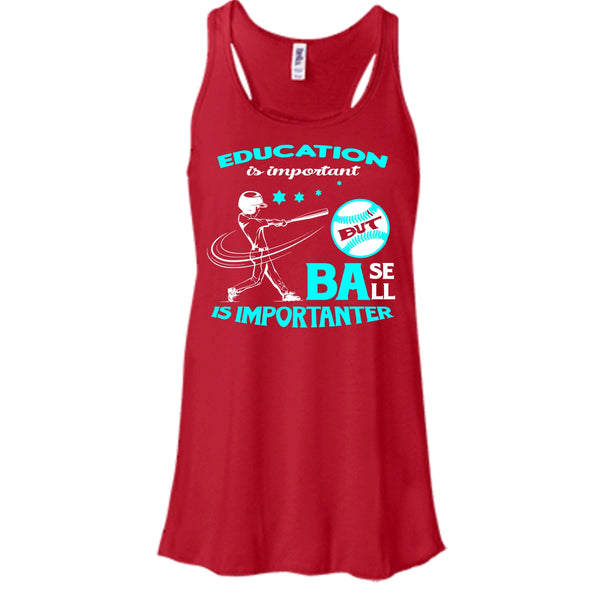 Education Is Important Shirt, But Baseball Is Importanter Shirt