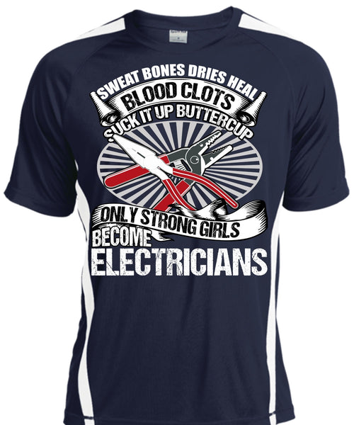 Only Strong Girls Become Electricians T Shirt, Being An Electrician T Shirt, Cool Shirt