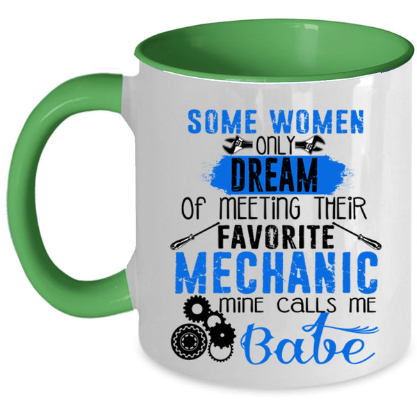 Mine Calls Me Babe Coffee Mug, Meeting Their Favorite Mechanic Accent Mug