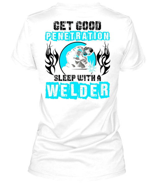 Sleep With A Welder T Shirt, I Love Welding T Shirt