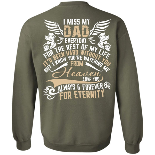 Watching Me From Heaven T Shirt, Being A Papa Sweatshirt