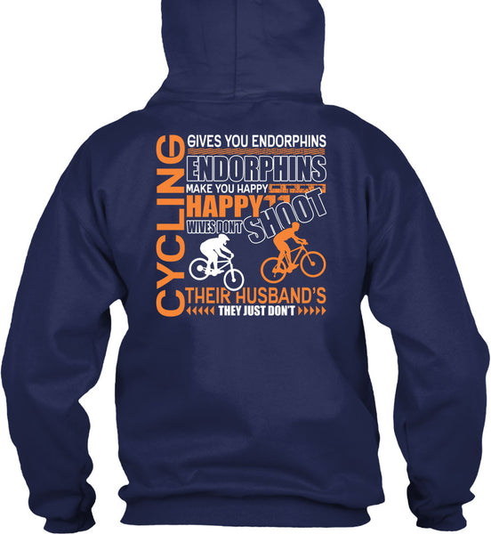 Cycling Gives You Endorphins T Shirt, Make You Happy T Shirt