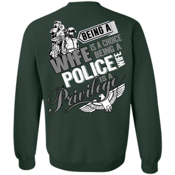 Being A Police Wife T Shirt, I Love Police Sweatshirt