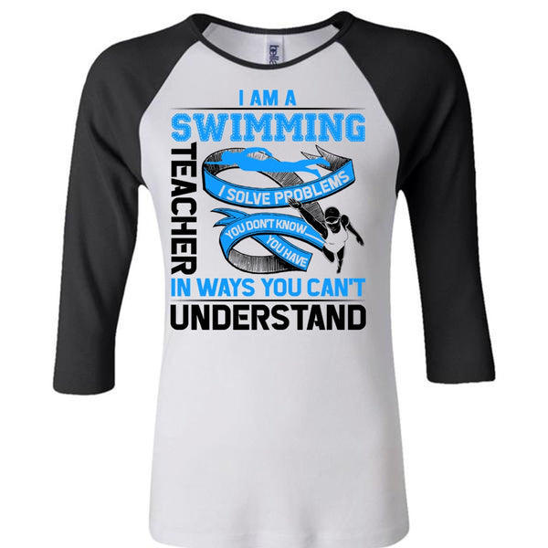 I Am A Swimming Teacher T Shirt, Being A Swimming T Shirt, Awesome T-Shirts