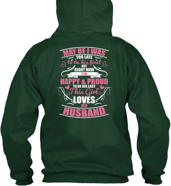 This Girl Loves Her Husband T Shirt, I'm Happy And Proud T Shirt