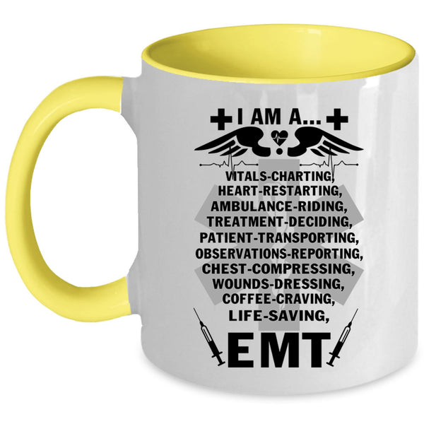I Am A Heart Restarting Coffee Mug, I Am An EMT Accent Mug