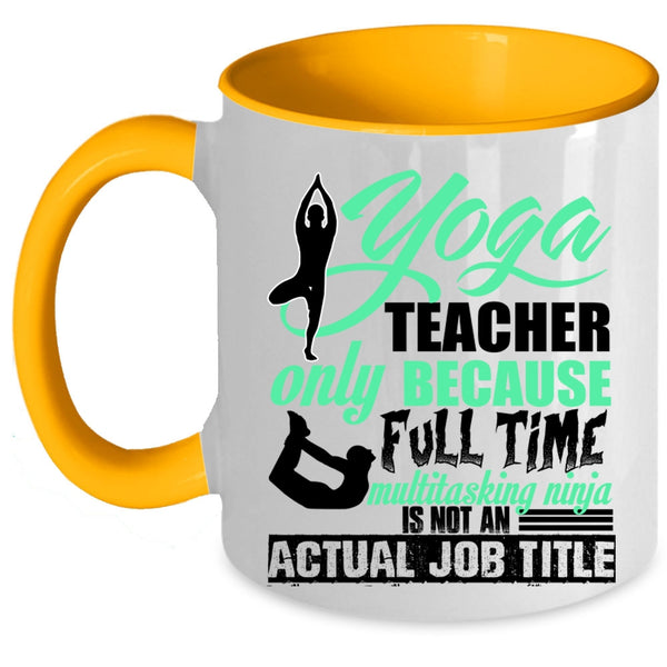 Cute Yoga Teacher Coffee Mug, Yoga Teacher Accent Mug