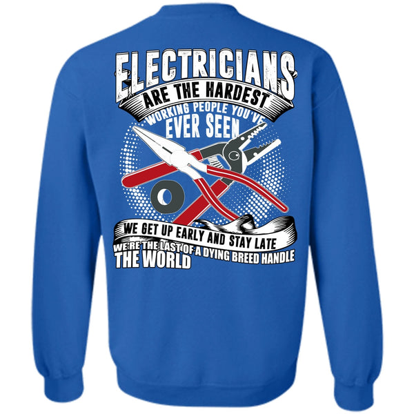 Dying Breed Handle T Shirt, I Love Electrician Sweatshirt