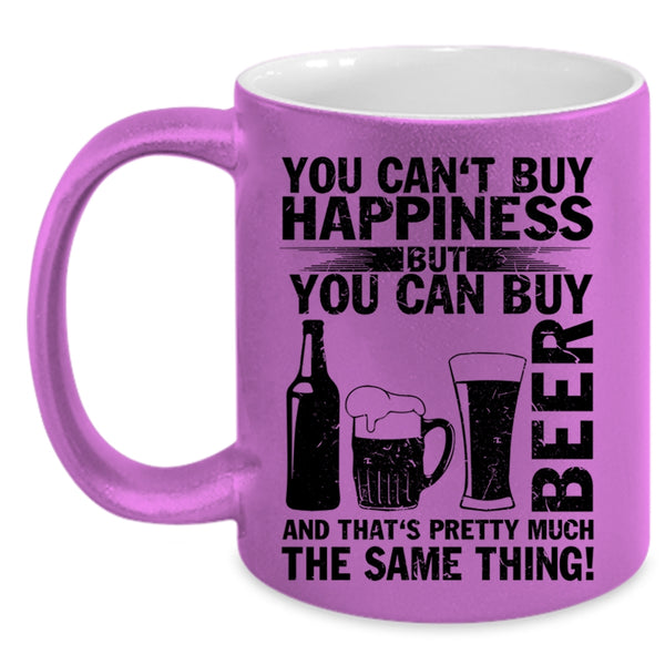 Beer Make Me Happy Coffee Mug, You Can Buy Beer Accent Mug