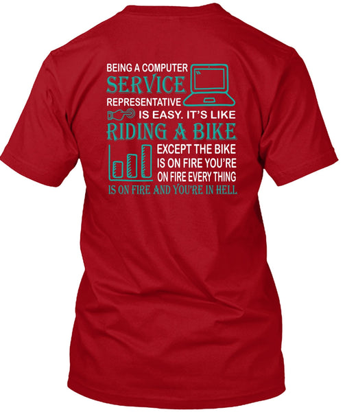 Being A Computer Service Representative Is Easy T Shirt, Riding A Bike T Shirt