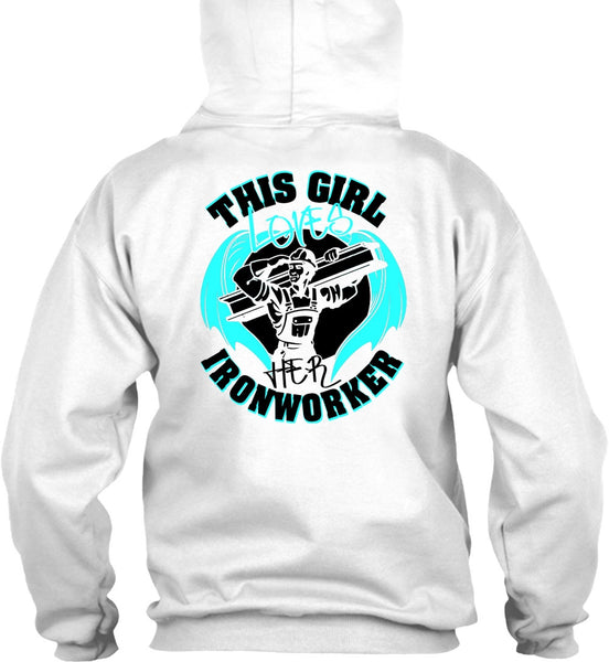 This Girl Loves Her Ironworker T Shirt, I Love Ironworker T Shirt