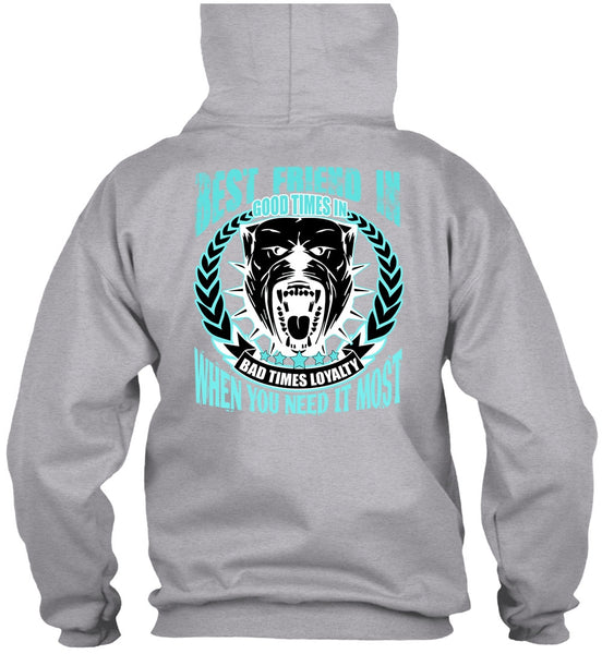 Best Friend In Good Times T Shirt, I Love Pit Bull T Shirt