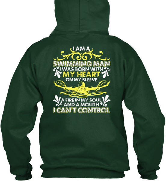 I Am A Swimming Man T Shirt, I Can't Control T Shirt